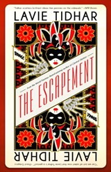 The Escapement - Lavie Tidhar - 9781616963279