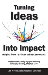 Turning Ideas Into Impact - Russell Brand ; Hong Nguyen-Phuong ; Kimberly Wiefling - 9781616993443