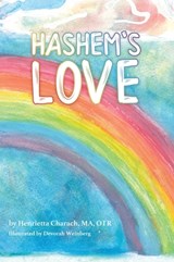 Hashem's Love - Henrietta Charach - 9781617041518