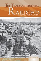Transcontinental Railroad - GIMPEL,  Diane - 9781617147685