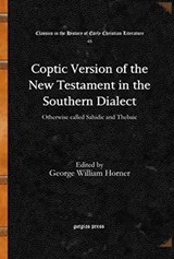 Coptic Version of the New Testament in the Southern Dialect (Vol 5) - George William Horner - 9781617194764