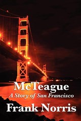 McTeague - Frank Norris - 9781617200809