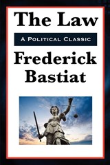 The Law - Frederic Bastiat - 9781617202674