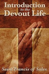 Introduction to the Devout Life - Saint Francis De Sales - 9781617202971