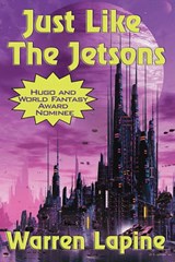 Just Like the Jetsons and Other Stories - Warren Lapine - 9781617203848