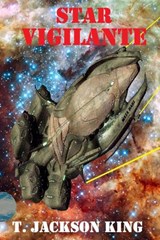 Star Vigilante - T. Jackson King - 9781617206535