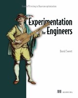 Experimentation for Engineers - David Sweet - 9781617298158