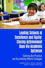 Leading Schools of Excellence and Equity - BROWN,  Kathleen M. - 9781617351204