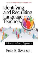 Identifying and Recruiting Language Teachers - SWANSON,  Peter B. - 9781617358579