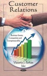 Customer Relations - FARKAS,  Victoria J - 9781617612107