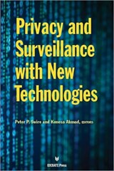 Privacy Survelliance with New Technologies - Peter P. Swire ; Kenesa Ahmad - 9781617700583