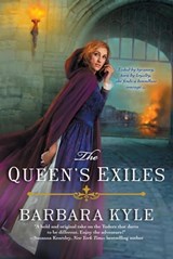The Queen's Exiles - Barbara Kyle - 9781617732065