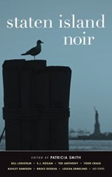 Smith, P: Staten Island Noir - SMITH,  Patricia - 9781617751295