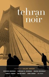 Tehran Noir - Salar Abdoh - 9781617753008