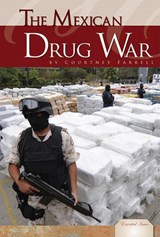 The Mexican Drug War - FARRELL,  Courtney - 9781617831362