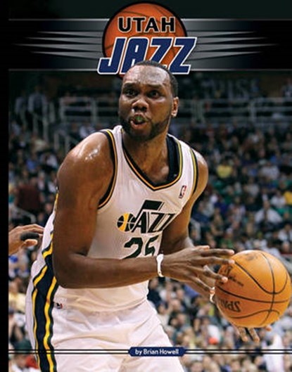 Utah Jazz, HOWELL,  Brian - Gebonden - 9781617831775
