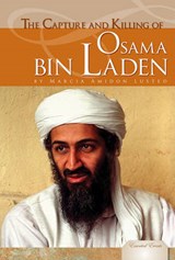 Capture and Killing of Osama Bin Laden - LUSTED,  Marcia Amidon - 9781617831805