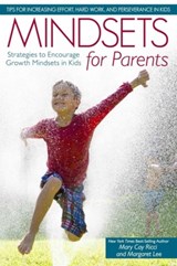 Mindsets for Parents - Mary Cay Ricci ; Margaret Lee - 9781618215246