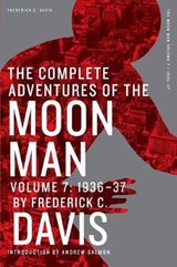 The Complete Adventures of the Moon Man, Volume 7: 1936-37 - SALMON,  Andrew - 9781618272454