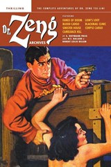 Dr. Zeng Archives - E Hoffmann Price ; W T Ballard ; Robert Leslie Bellem - 9781618273284