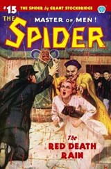 The Spider #15: The Red Death Rain - PAGE,  Norvell W. - 9781618274120