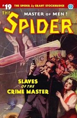 The Spider #19: Slaves of the Crime Master - PAGE,  Norvell W. - 9781618274588