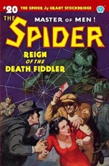 The Spider #20: Reign of the Death Fiddler - PAGE,  Norvell W. - 9781618274601