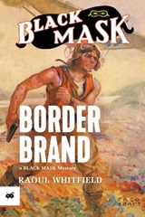 Border Brand - Raoul Whitfield - 9781618277992