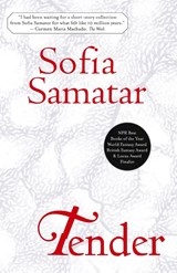 Tender - Sofia Samatar - 9781618731654