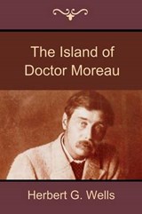 The Island of Doctor Moreau - Herbert G Wells - 9781618951595