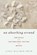 An Absorbing Errand, SMITH,  Janna Malamud - Gebonden - 9781619020047