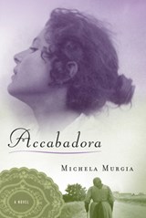 Murgia, M: Accabadora - Michela Murgia - 9781619020504