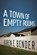 A Town of Empty Rooms, BENDER,  Karen E. - Gebonden - 9781619020696
