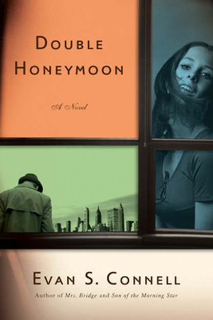 Double Honeymoon, Evan S. Connell - Paperback - 9781619022751