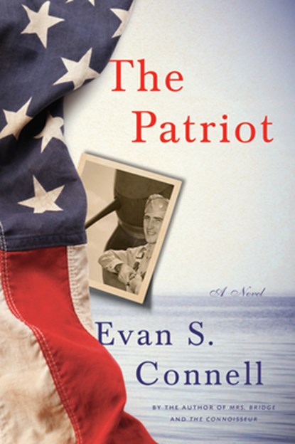 The Patriot, Evan S. Connell - Paperback - 9781619023284