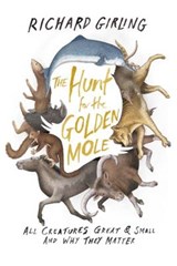 The Hunt for the Golden Mole - GIRLING,  Richard - 9781619024502