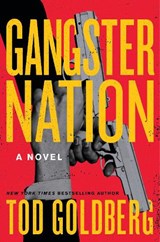 Gangster Nation - Tod Goldberg - 9781619027237