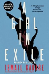 A Girl in Exile - KADARE,  Ismail - 9781619029163