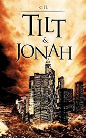 Tilt & Jonah