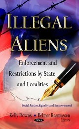 Illegal Aliens - Kelly Downs ; Delmer Rasmussen - 9781619426313