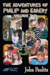 The Adventures of Philip and Emery - PAULITS,  John - 9781619503564