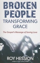 Broken People Transforming Grace - Roy Hession - 9781619582156