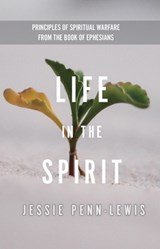 Life in the Spirit - Jessie Penn-Lewis - 9781619583061
