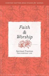 Faith and Worship - Hendrickson Publishers - 9781619704374