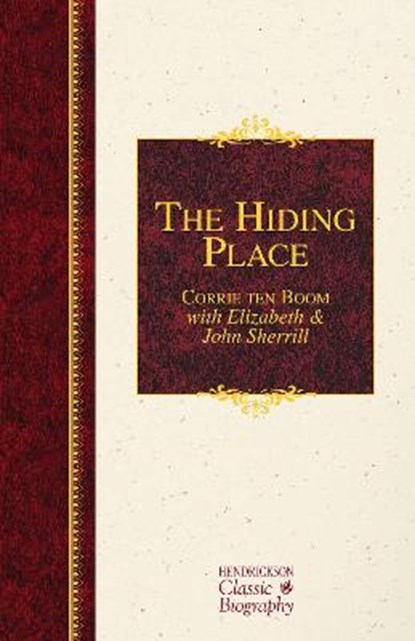 The Hiding Place, TEN BOOM,  Corrie - Gebonden - 9781619705975