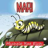 Mari - EICH,  Michele Rae - 9781619846616