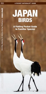 Japan Birds - James Kavanagh ; Waterford Press - 9781620052761