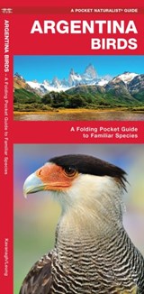 Argentina Birds - James Kavanagh ; Waterford Press - 9781620053430