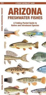 Arizona Freshwater Fishes - Matthew Morris - 9781620058077
