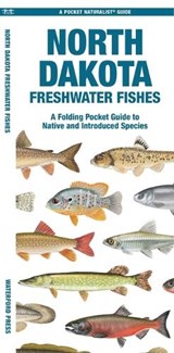 North Dakota Freshwater Fishes - Matthew Morris - 9781620058329